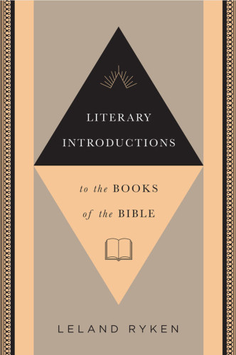 Literary Introductions To The Books Of The Bible Ryken Leland