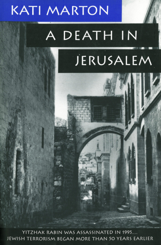 A Death In Jerusalem Loame Erut Yiraelbernadotte