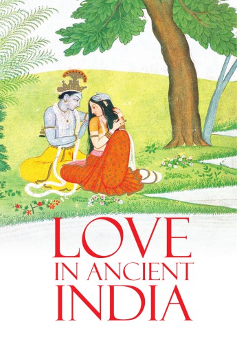 Love In Ancient India Ml Varadpande