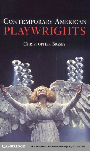 Contemporary American Playwrights Bigsby C W E