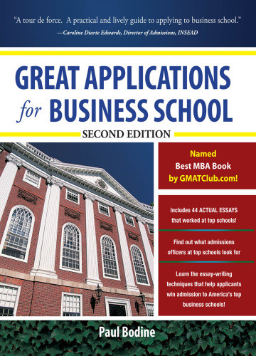 Great Applications For Business School Second Edition Bodine