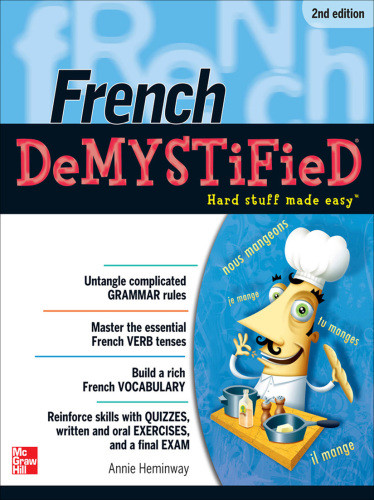 French Demystified 2nd Ed Heminway Annie