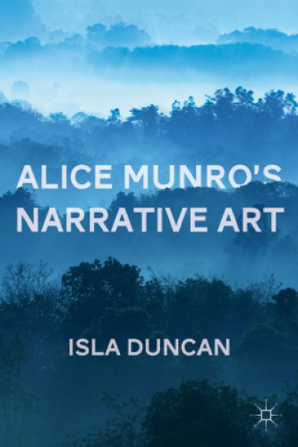 Alice Munros Narrative Art 1 Paperback Ed Isla Duncan