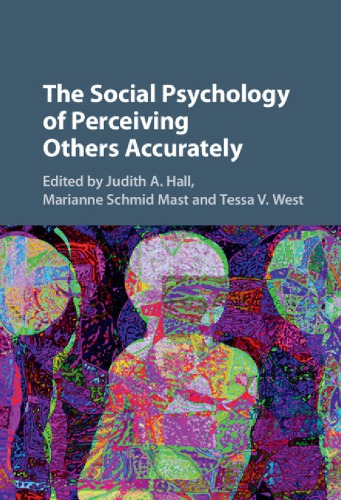 The Social Psychology Of Perceiving Others Accurately First Paperback Edition Hall