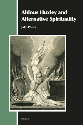 Aldous Huxley And Alternative Spirituality Jake Poller