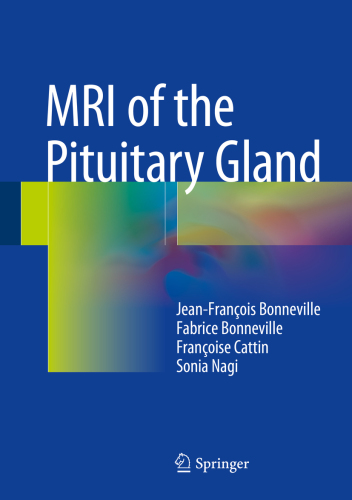 Mri Of The Pituitary Gland 1st Edition Bonneville Fabricebonneville