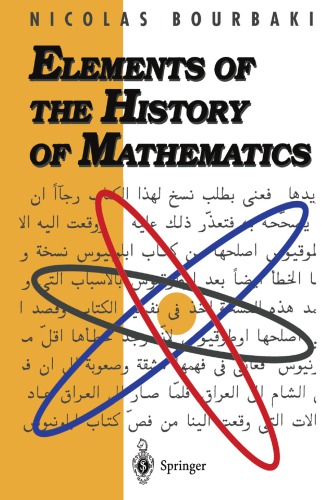Elements Of The History Of Mathematics Bourbaki Nicolas