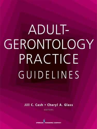 Adultgerontology Practice Guidelines 1st Edition Jill C Cash
