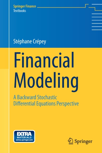 Financial Modeling A Backward Stochastic Differential Equations Perspective Crpey