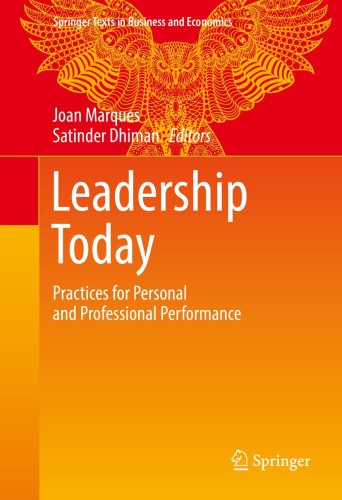 Leadership Today Practices For Personal And Professional Performance 1st Edition Dhiman