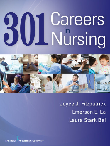 301 Careers In Nursing Emerson E Ea Dnp Aprnbc Cenjoyce J Fitzpatrick Phd Mba Rn Faan