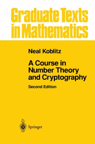 A Course In Number Theory And Cryptography Second Edition Koblitz