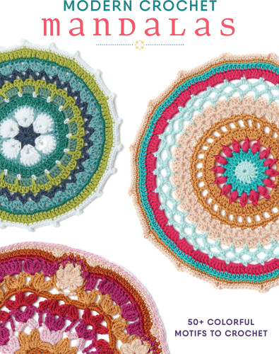 Modern Crochet Mandalas Interweave Editors