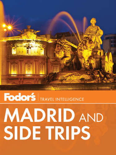 Fodors Madrid And Side Trips 1st Ed Jabado Salwatrefler Caroline