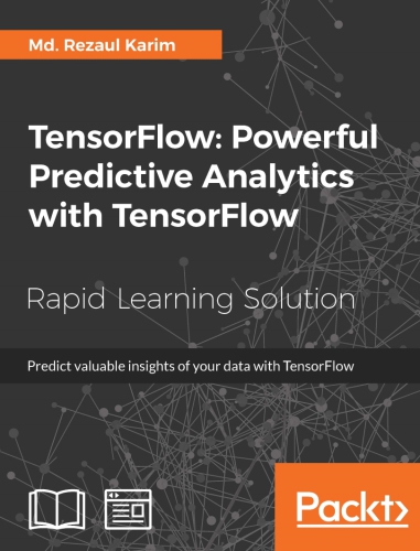 Tensorflow Powerful Predictive Analytics With Tensorflow Md Rezaul Karim