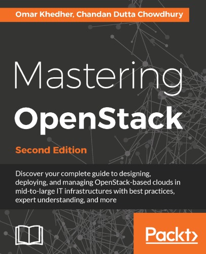 Mastering Openstack Omar Khedher Chandan Dutta Chowdhury