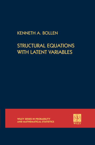 Structural Equations With Latent Variables Bollen Kenneth A