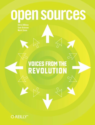 Open Sources Voices From The Open Source Revolution Dibona Chrisockman