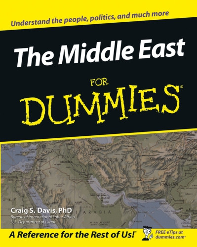 The Middle East For Dummies 1 Edition Craig S Davis