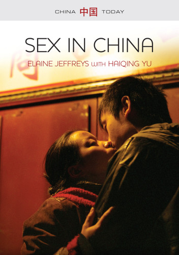 Sex In China Elaine Jeffreyshaiqing Yu
