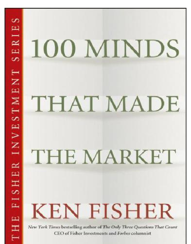 100 Minds That Made The Market Fisher Kenneth L