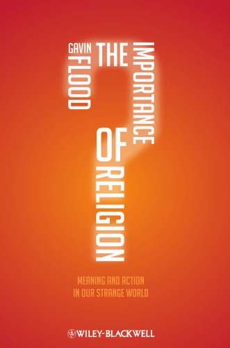 The Importance Of Religion Meaning And Action In Our Strange World Flood