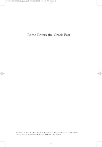 Rome Enters The Greek East From Anarchy To Hierarchy In The Hellenistic Mediterranean 230170 Bc John Wileysonseckstein