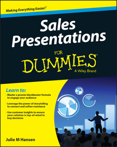 Sales Presentations For Dummies Julie M Hansen