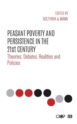 Peasant Poverty And Persistence 1st Boltvinik Juliomann Susan Archer