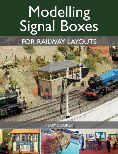 Modelling Signal Boxes For Railway Layouts Terry Booker