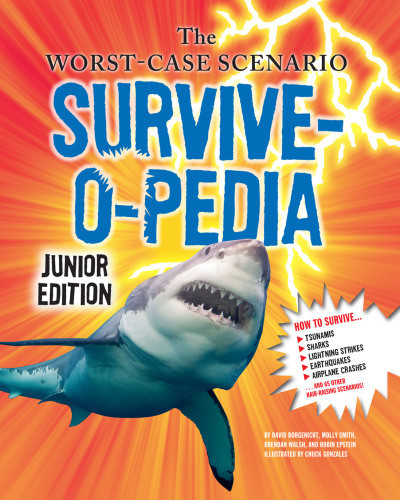 The Worstcase Scenario Surviveopedia Junior Edition Borgenicht