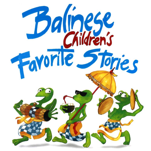 Balinese Childrens Favorite Stories Victor Mason