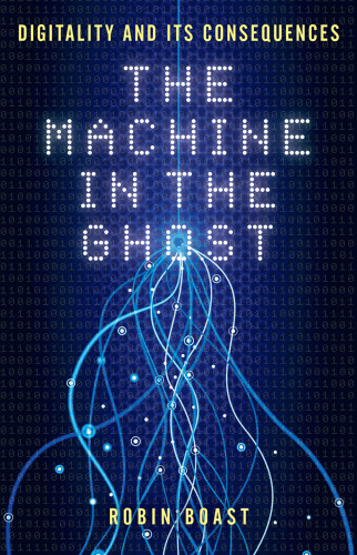 The Machine In The Ghost Robin Boast