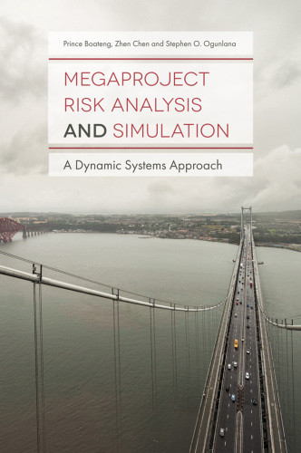 Megaproject Risk Analysis And Simulation Boateng Princechen