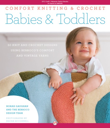 Comfort Knitting Crochet Babies Toddlers Berroco Design Teammcconnell