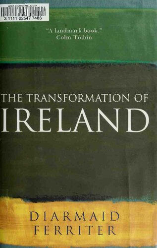 The Transformation Of Ireland 1st Edition Diarmaid Ferriter