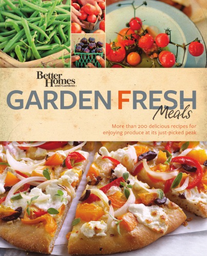 Better Homes Gardens Garden Fresh Meals Better Homes And Gardens