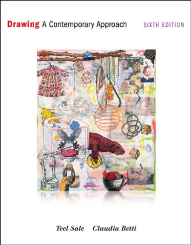 Drawing A Contemporary Approach 6a Ed Claudia Betti Teel Sale