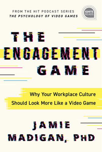 The Engagement Game Jamie Madigan