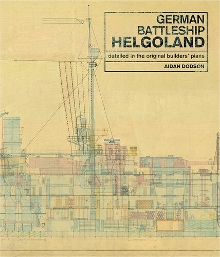 German Battleship Helgoland Aidan Dodson