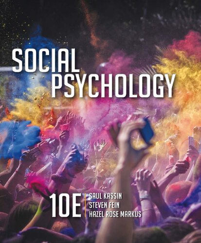 Social Psychology 10th Edition Saul Kassin Steven Fein Hazel Rose Markus