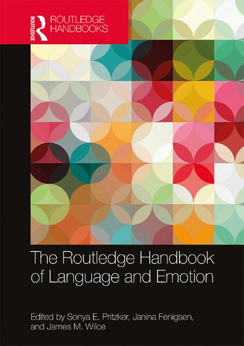 The Routledge Handbook Of Language And Emotion Sonya E Pritzker