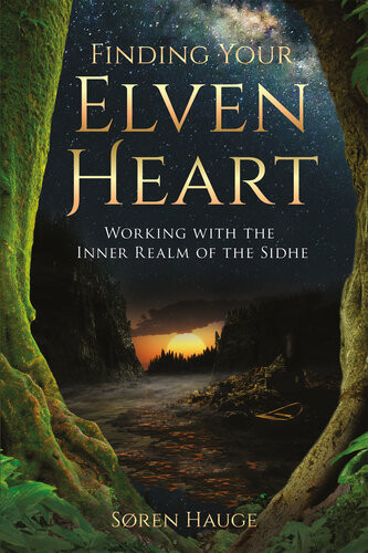 Finding Your Elvenheart Sren Hauge