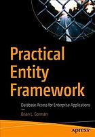 Practical Entity Framework Database Access For Enterprise Applications 1st Edition Brian L Gorman