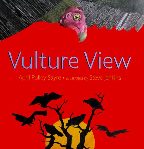 Vulture View April Pulle Sayre Steve Jenkins