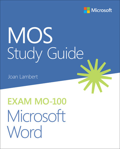Mos Study Guide For Microsoft Word Exam Mo100 Lambert Joan