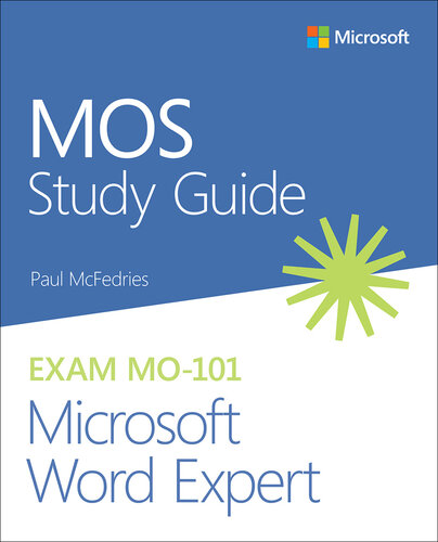 Mos Study Guide For Microsoft Word Expert Exam Mo101 Mcfedries
