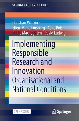 Implementing Responsible Research And Innovation Organisational And National Conditions Christian Wittrock