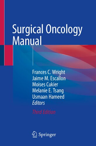 Surgical Oncology Manual 3rd Edition Frances C Wright Editor