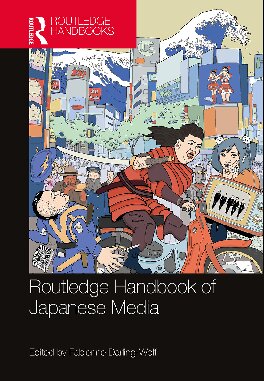 Routledge Handbook Of Japanese Media Fabienne Darlingwolf